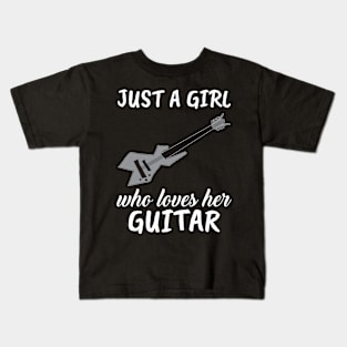 Just A Girl Who Loves Her Guitar Kids T-Shirt